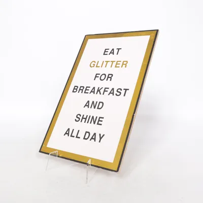 Décoration murale (Eat glitter for breakfast and shine all day)