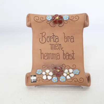 Wall plaque (Borta Bra Men Hemma Bäst) from JIE Gantofta